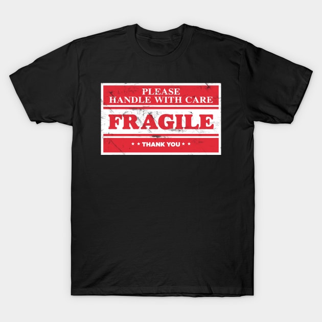 Fragile Label T-Shirt by TextTees